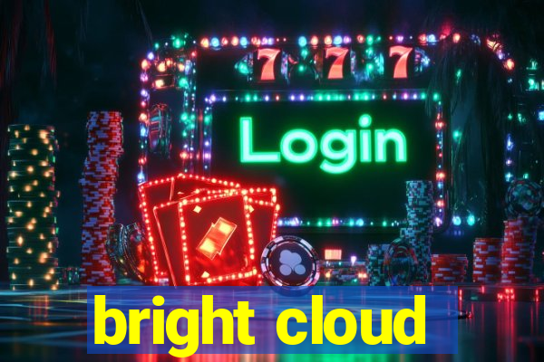 bright cloud